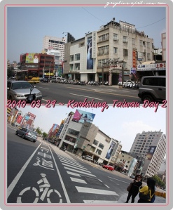 2010-03-29 ~ Kaohsiung, Taiwan Day 2